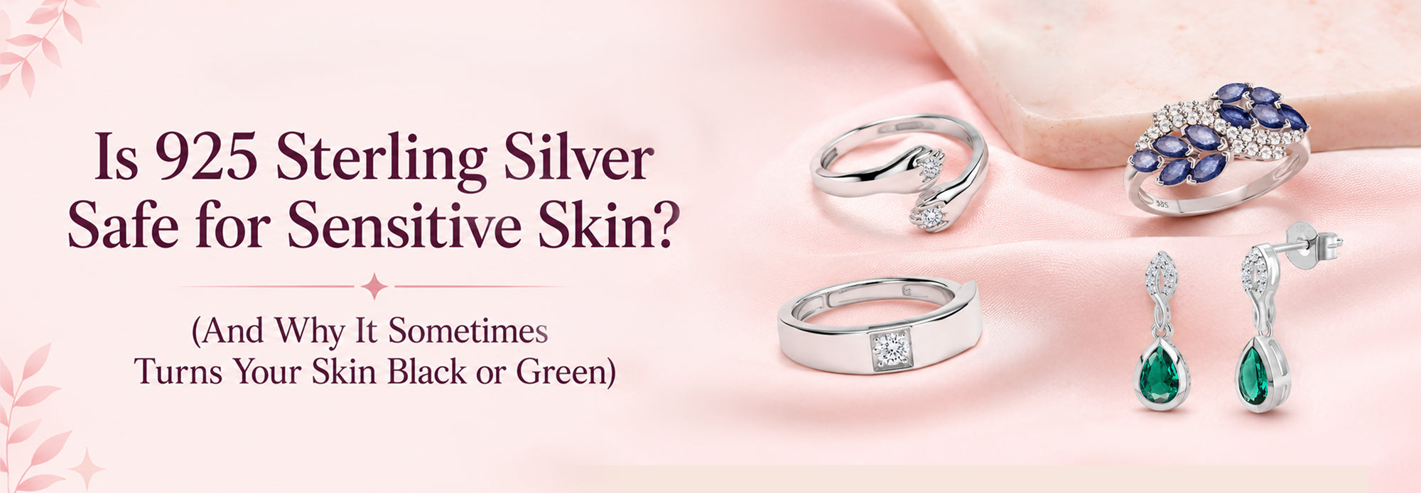 Is 925 sterling silver safe for sensitive skin | Silver jewelry for sensitive skin | Why silver turns skin black or green