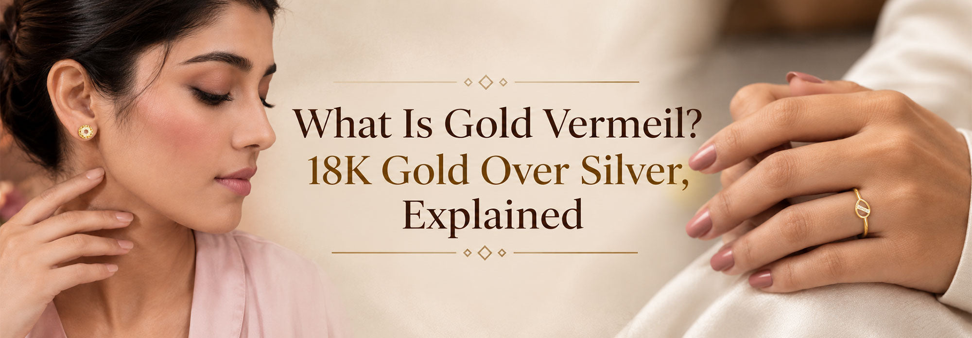 What is gold vermeil - 18K gold over silver jewellery explained with woman wearing gold stud earrings and ring