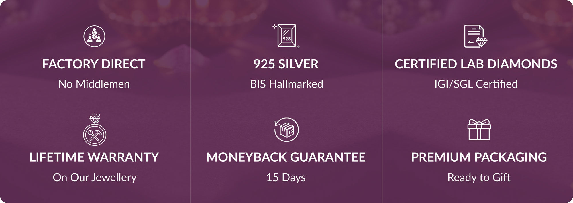 Jewellery Brand Trust Badges - factory direct 925 silver, certified lab diamonds, lifetime warranty, moneyback guarantee, premium packaging
